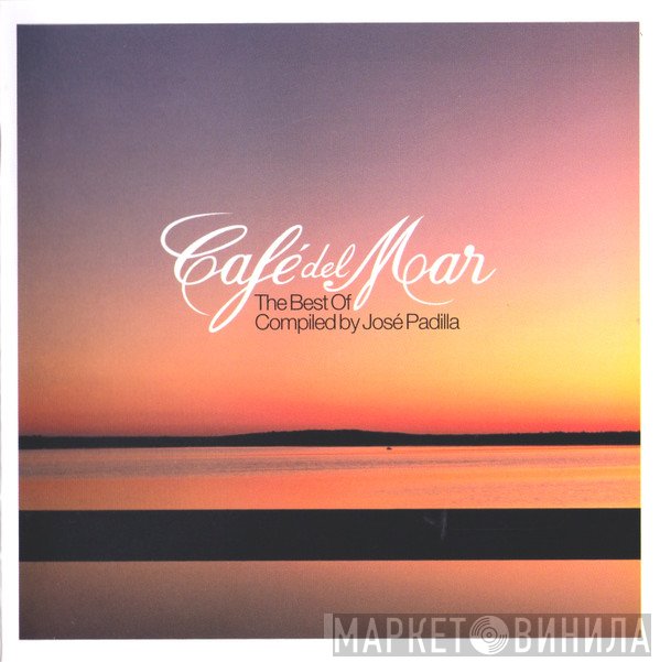  - Café Del Mar - The Best Of