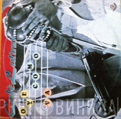 Cafe Latino - Oye Como Va