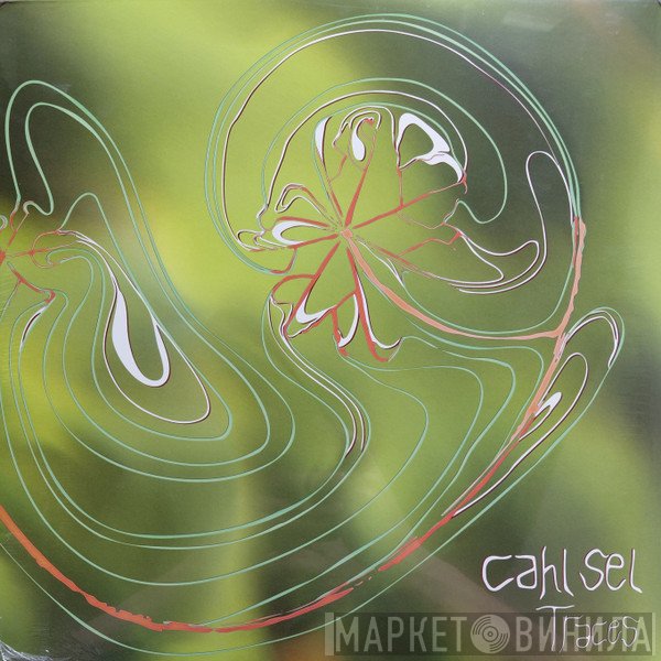 Cahl Sel - Traces