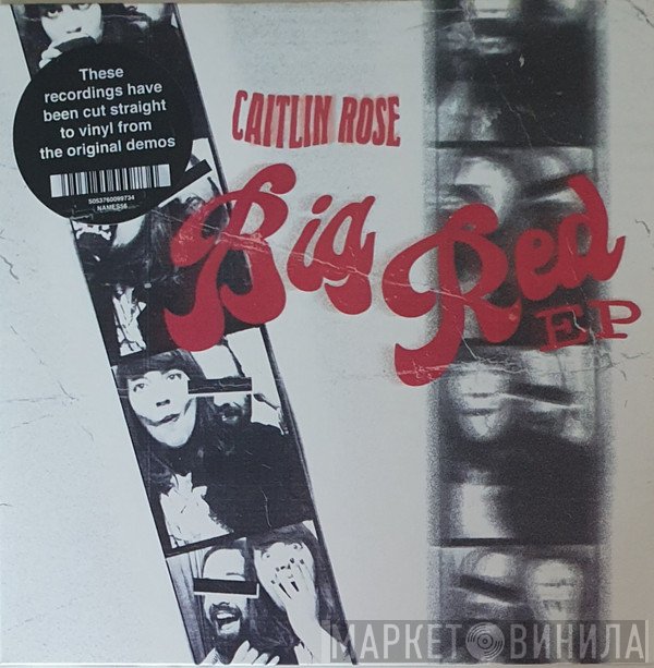 Caitlin Rose - Big Red EP