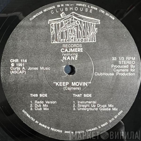 Cajmere Featuring Nané  - Keep Movin'