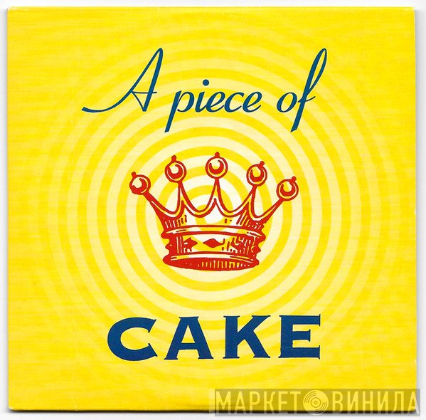 Cake - A Piece Of Cake