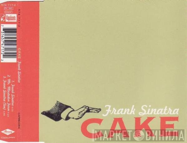 Cake  - Frank Sinatra