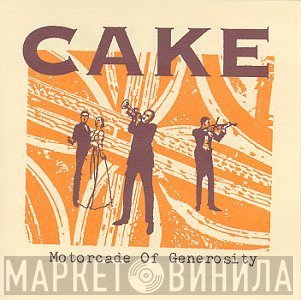 Cake  - Motorcade Of Generosity
