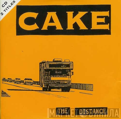 Cake  - The Distance