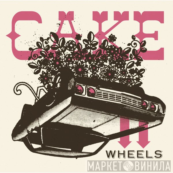 Cake  - Wheels