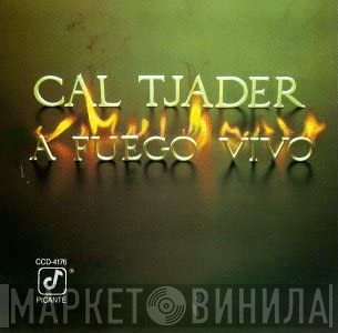 Cal Tjader - A Fuego Vivo
