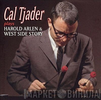Cal Tjader - Plays Harold Arlen & West Side Story