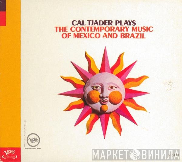 Cal Tjader - Plays The Contemporary Music Of Mexico And Brazil