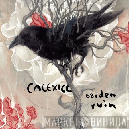 Calexico - Garden Ruin