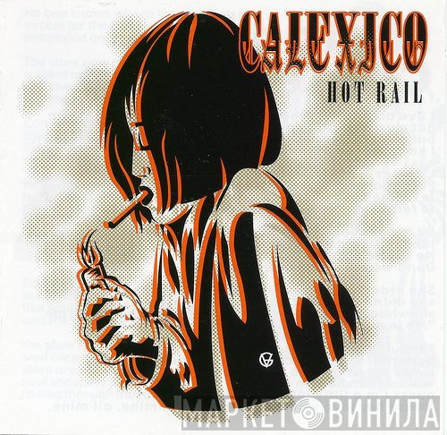 Calexico - Hot Rail