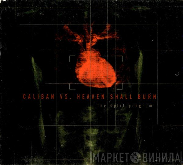 Caliban vs. Heaven Shall Burn  - The Split Program