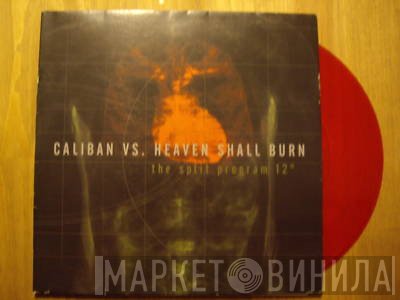 Caliban vs. Heaven Shall Burn  - The Split Program