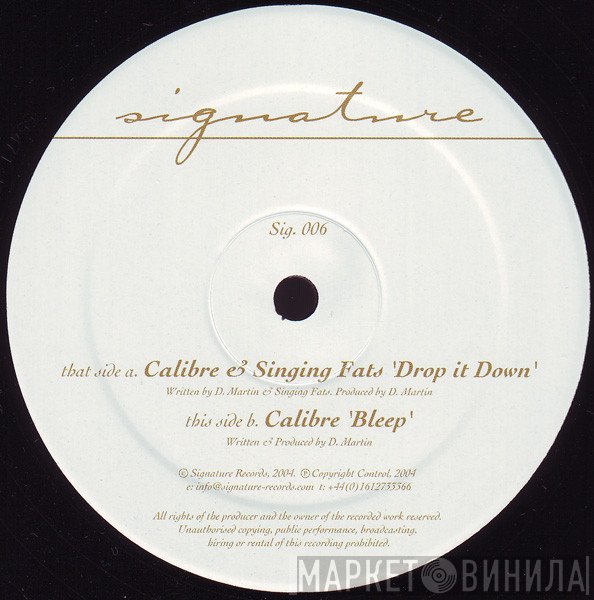 Calibre, Singing Fats - Drop It Down / Bleep