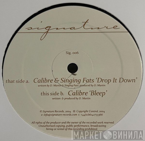 Calibre, Singing Fats - Drop It Down / Bleep