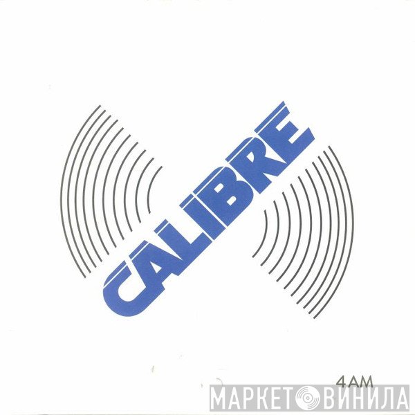 Calibre  - 4AM