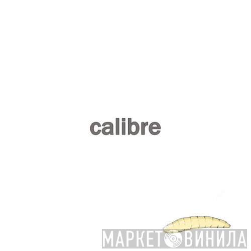 Calibre  - Condition