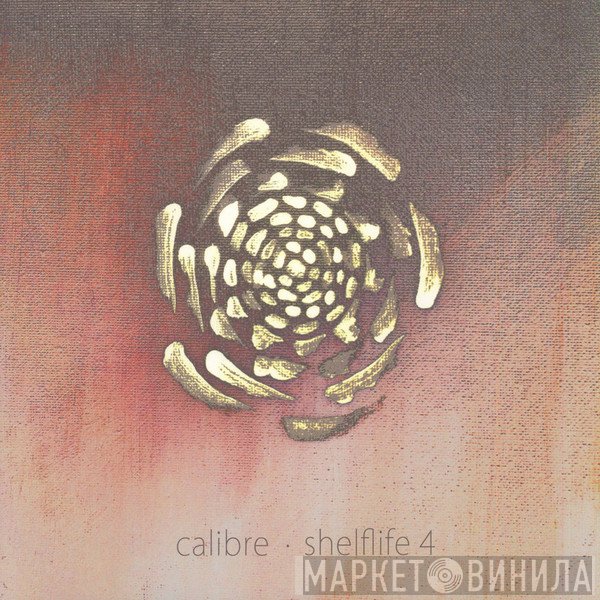 Calibre - Shelflife 4