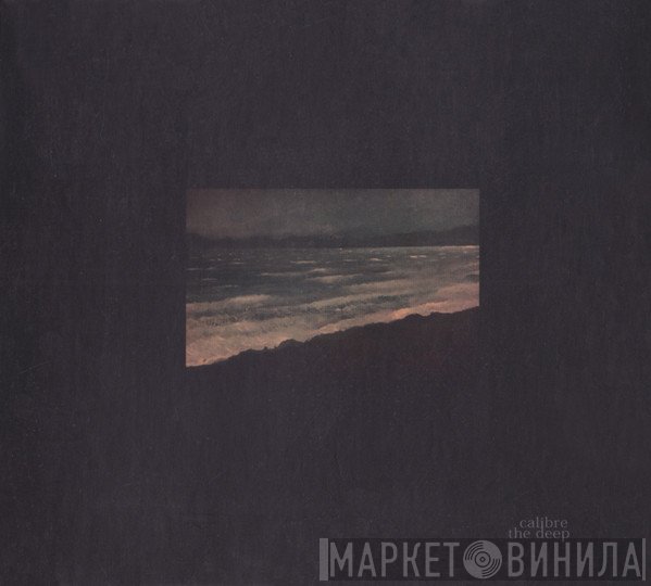 Calibre  - The Deep