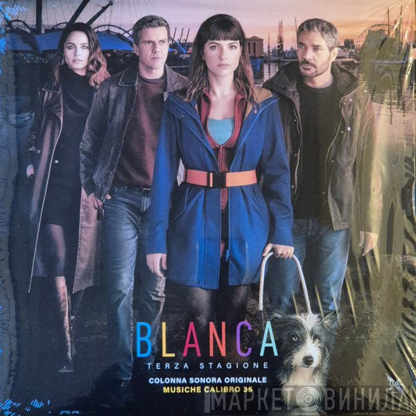 Calibro 35 - Blanca Terza Stagione (Colonna Sonora Originale)