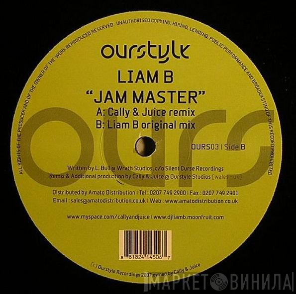 Cally & Juice, Liam B - Jam Master