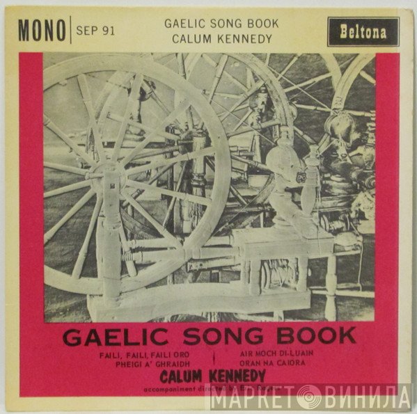 Calum Kennedy - Gaelic Song Book