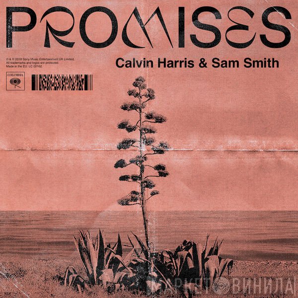 Calvin Harris & Sam Smith   - Promises