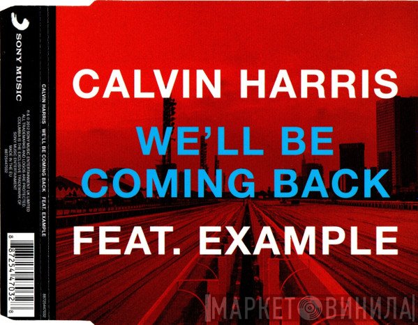 Calvin Harris, Example - We'll Be Coming Back