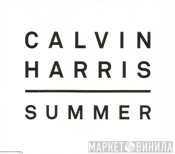 Calvin Harris  - Summer