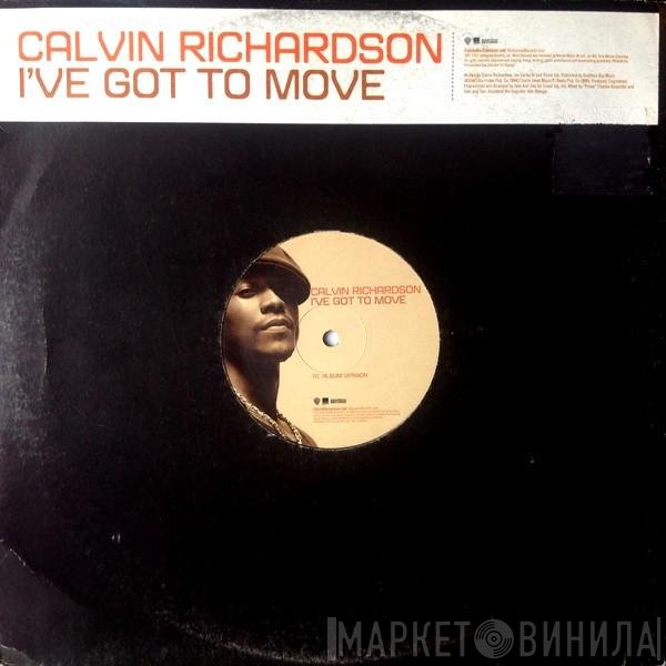 Calvin Richardson - I've Got To Move