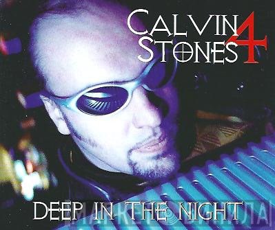 Calvin Stones  - Deep In The Night
