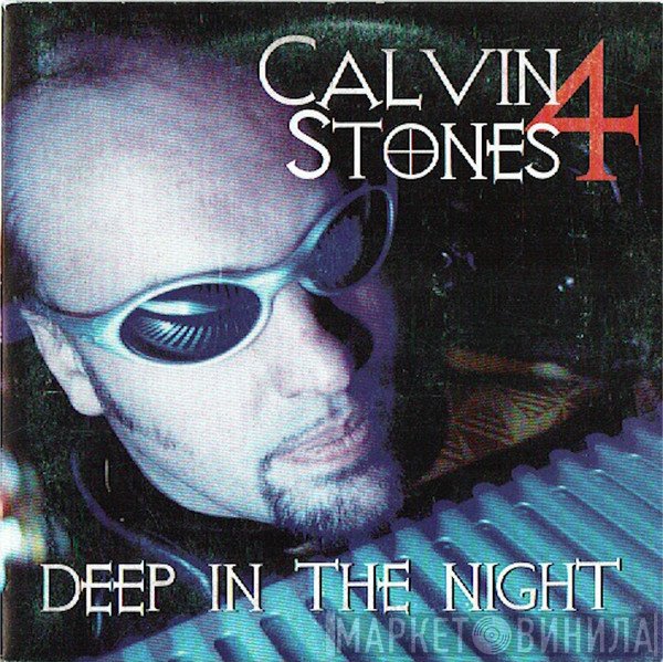 Calvin Stones  - Deep In The Night