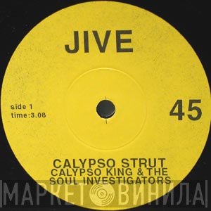 Calypso King & The Soul Investigators - Calypso Strut