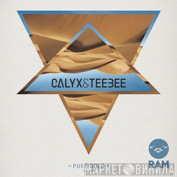 Calyx & Teebee, Kemo  - Pure Gold