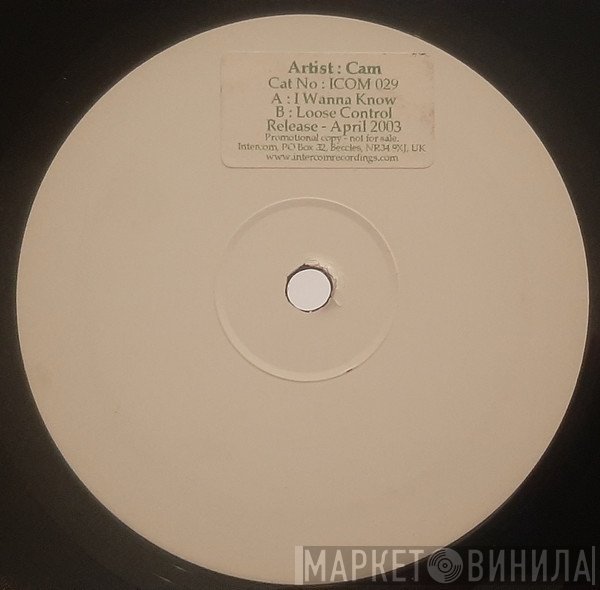 Cam  - I Wanna Know / Loose Control