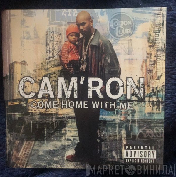 Cam'ron - Come Home With Me