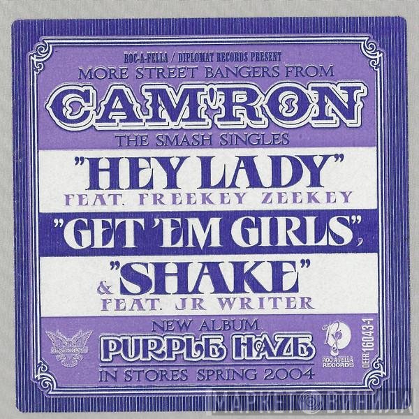 Cam'ron - Hey Lady / Get 'Em Girls / Shake