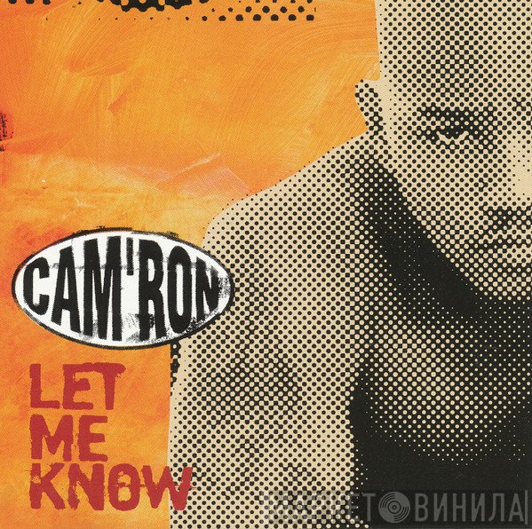Cam'ron - Let Me Know