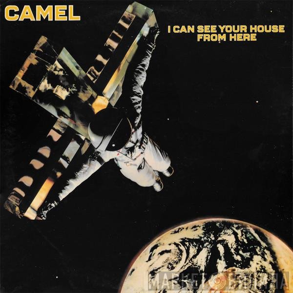 Camel - I Can See Your House From Here