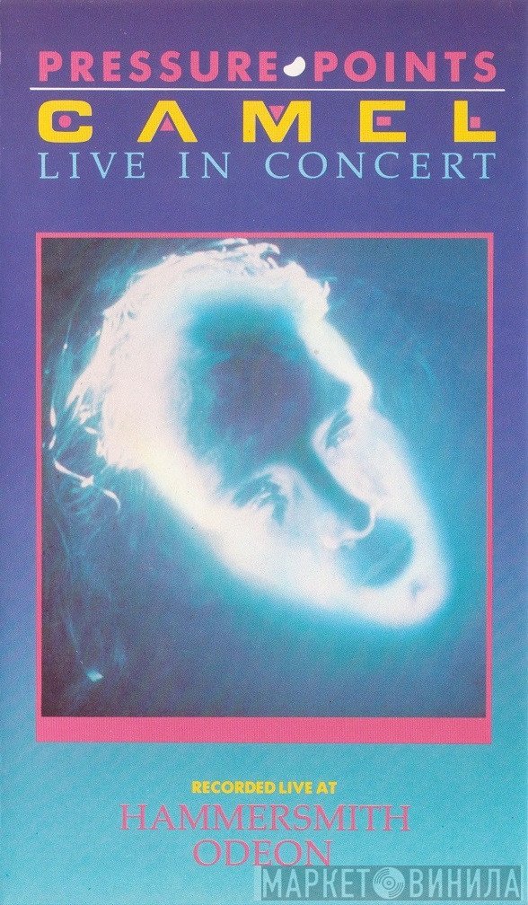 Camel  - Pressure Points - Live In Concert