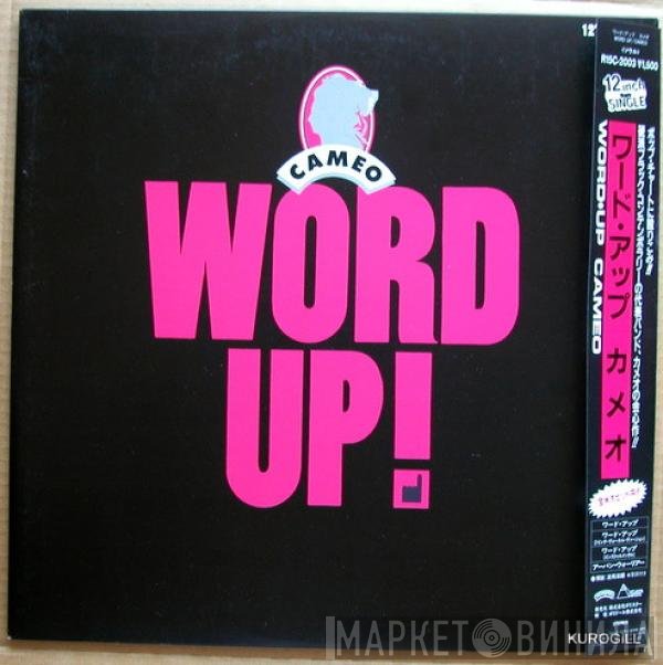 Cameo = Cameo  - Word Up! = ワード・アップ