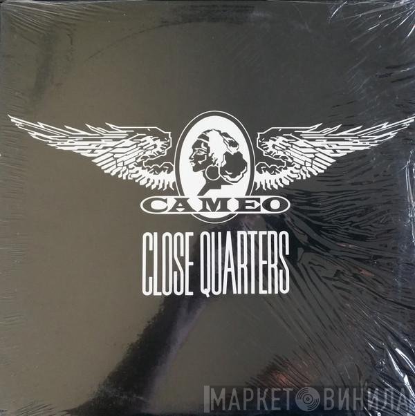 Cameo  - Close Quarters