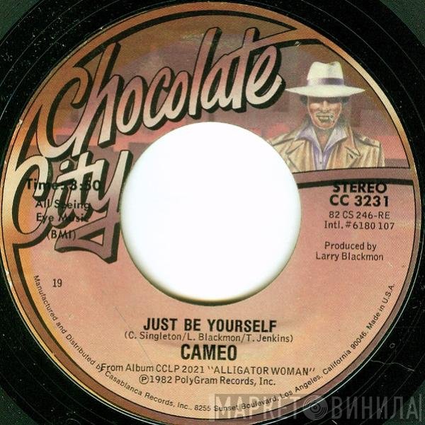 Cameo - Just Be Yourself