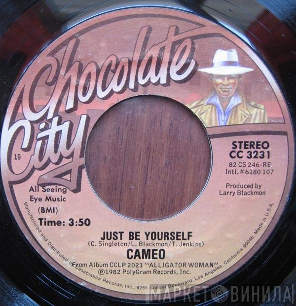 Cameo - Just Be Yourself