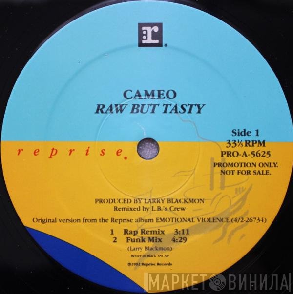 Cameo  - Raw But Tasty