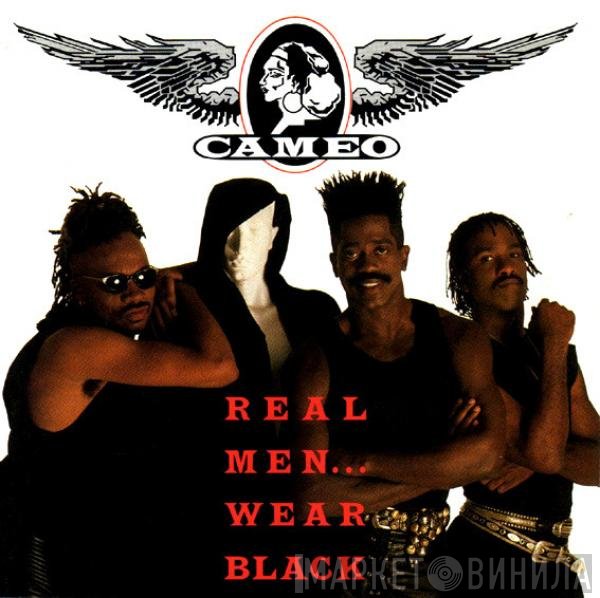 Cameo - Real Men... Wear Black