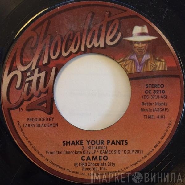 Cameo - Shake Your Pants / I Care For You