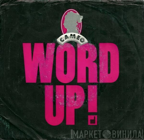 Cameo - Word Up!
