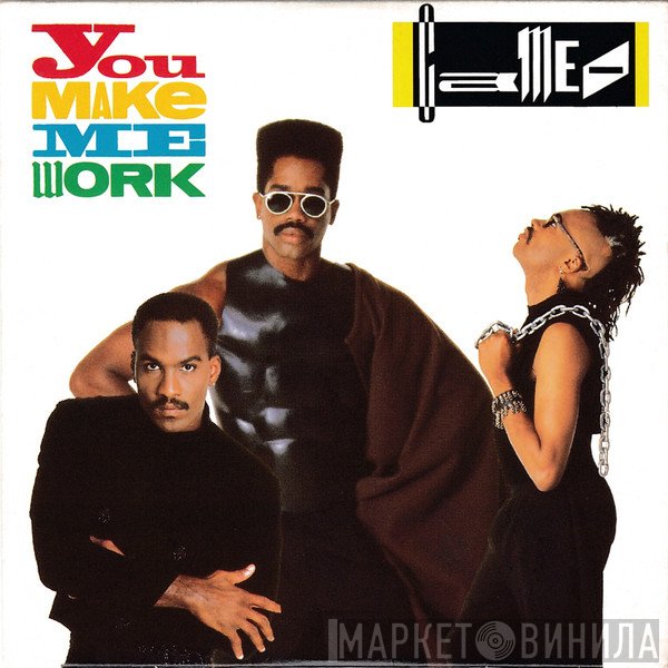 Cameo - You Make Me Work