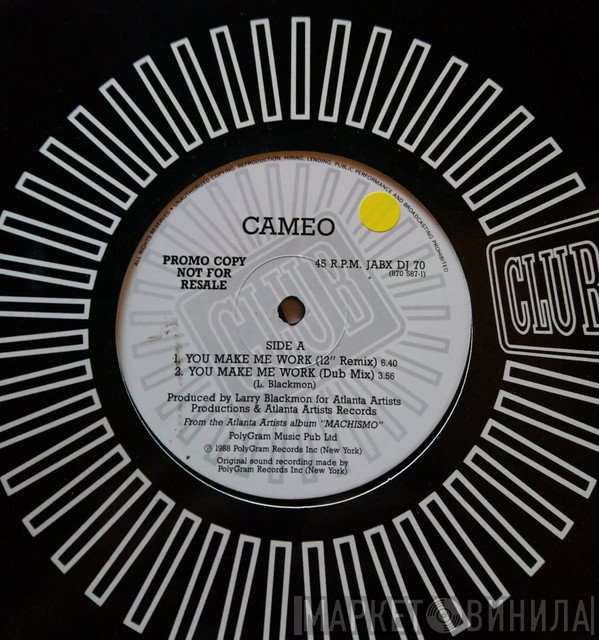 Cameo - You Make Me Work